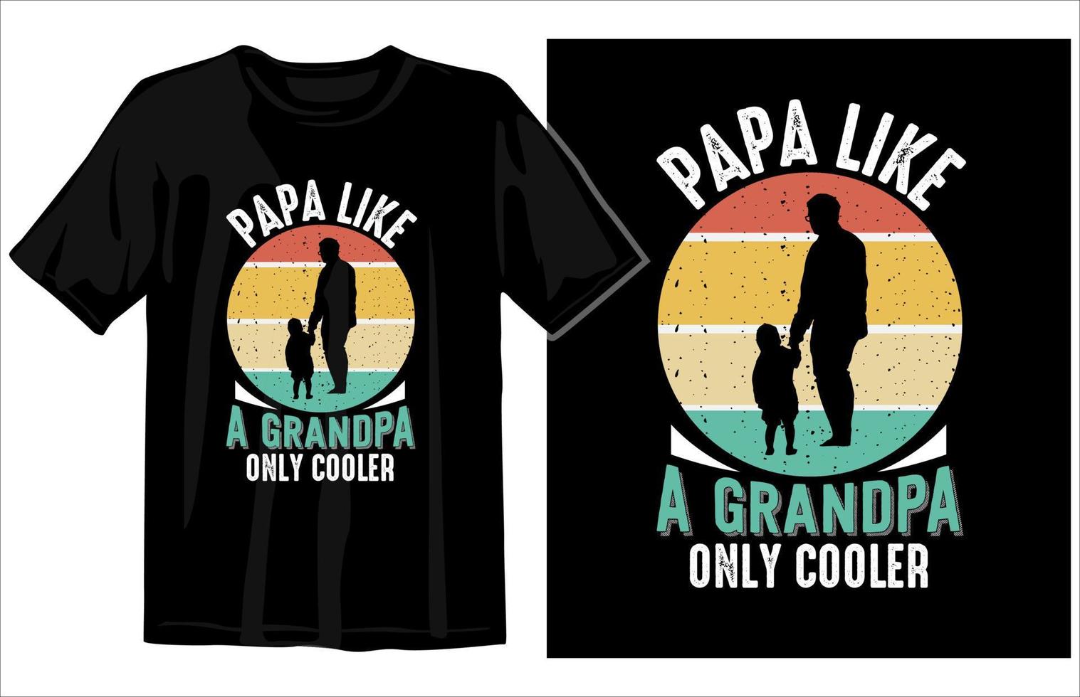 Fathers day t shirt design vector, dad t shirt design free, papa tshirt design, dad svg design, fathers day lettering t shirt vector