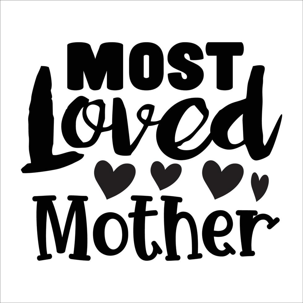 best mama ever graphic design for t-shirt, cards, frame artwork, bags,  mugs, stickers, tumblers, phone cases, print etc. 22586588 Vector Art at  Vecteezy