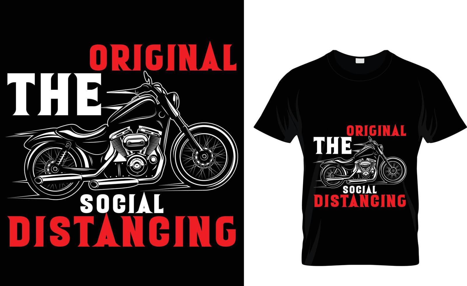 The original social distancing - Biker T-shirt Design vector