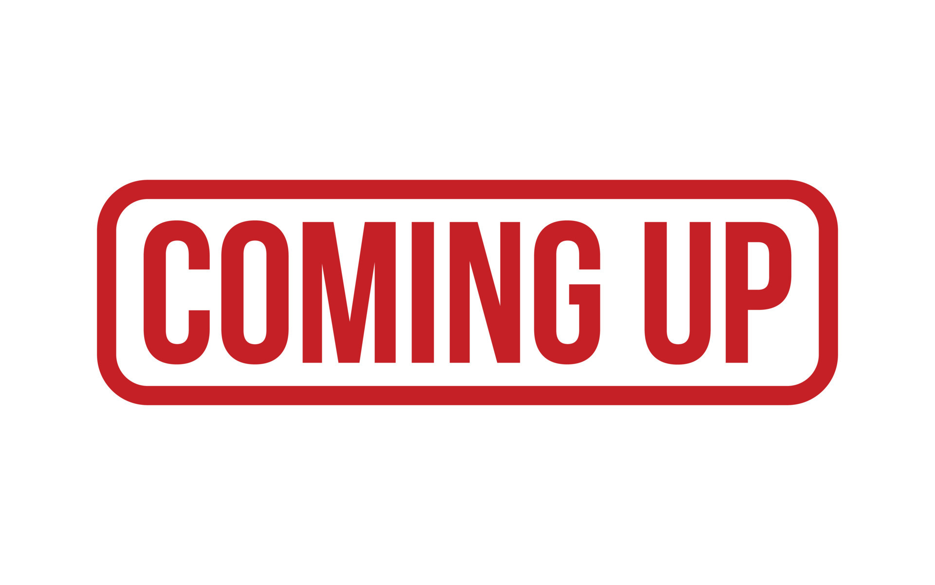 Coming Up Rubber Stamp Seal Vector 22815684 Vector Art at Vecteezy Coming Up Rubber Stamp Seal Vector 22815684 Vector Art at Vecteezy