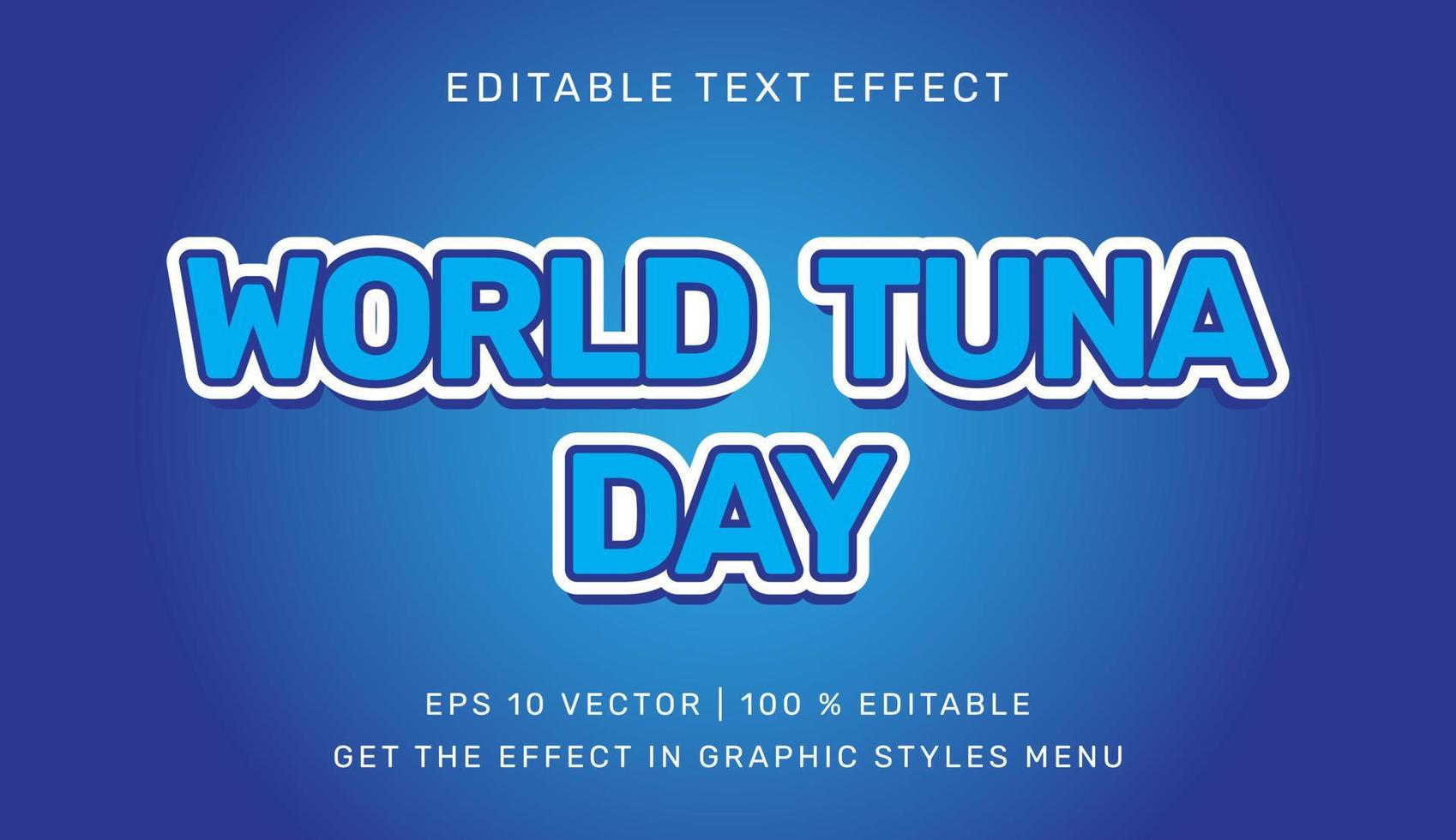 Vector illustration of world tuna day in 3d editable text effect