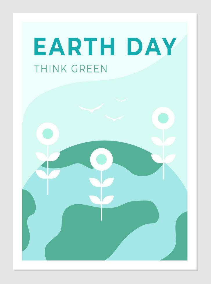 Ecology poster for Earth Day. Vector illustration of planet with blooming flowers and flying birds. Banner design and text for environmental protection. Think green.