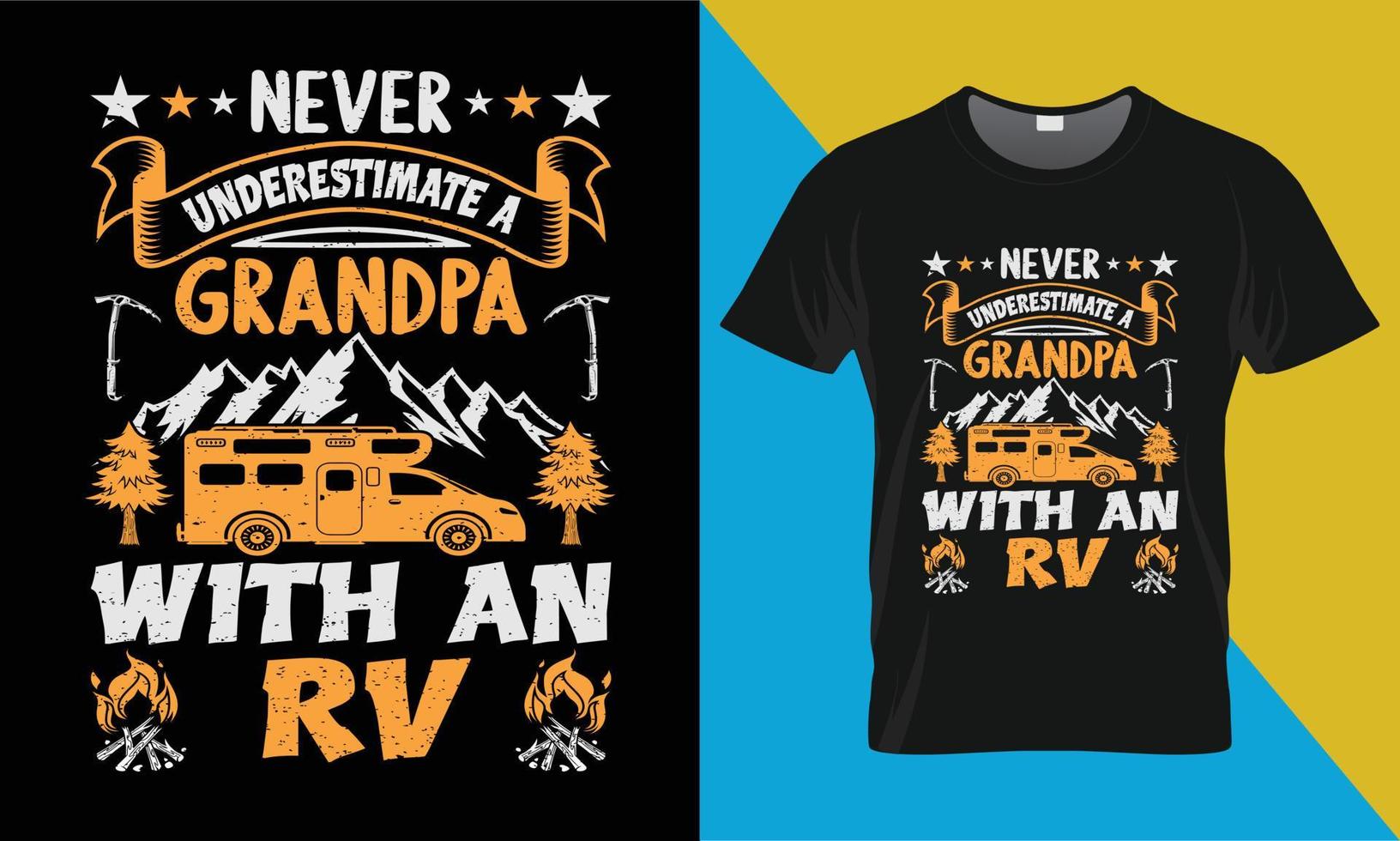 Camping t-shirt design, Never underestimate a grandpa with an rv vector