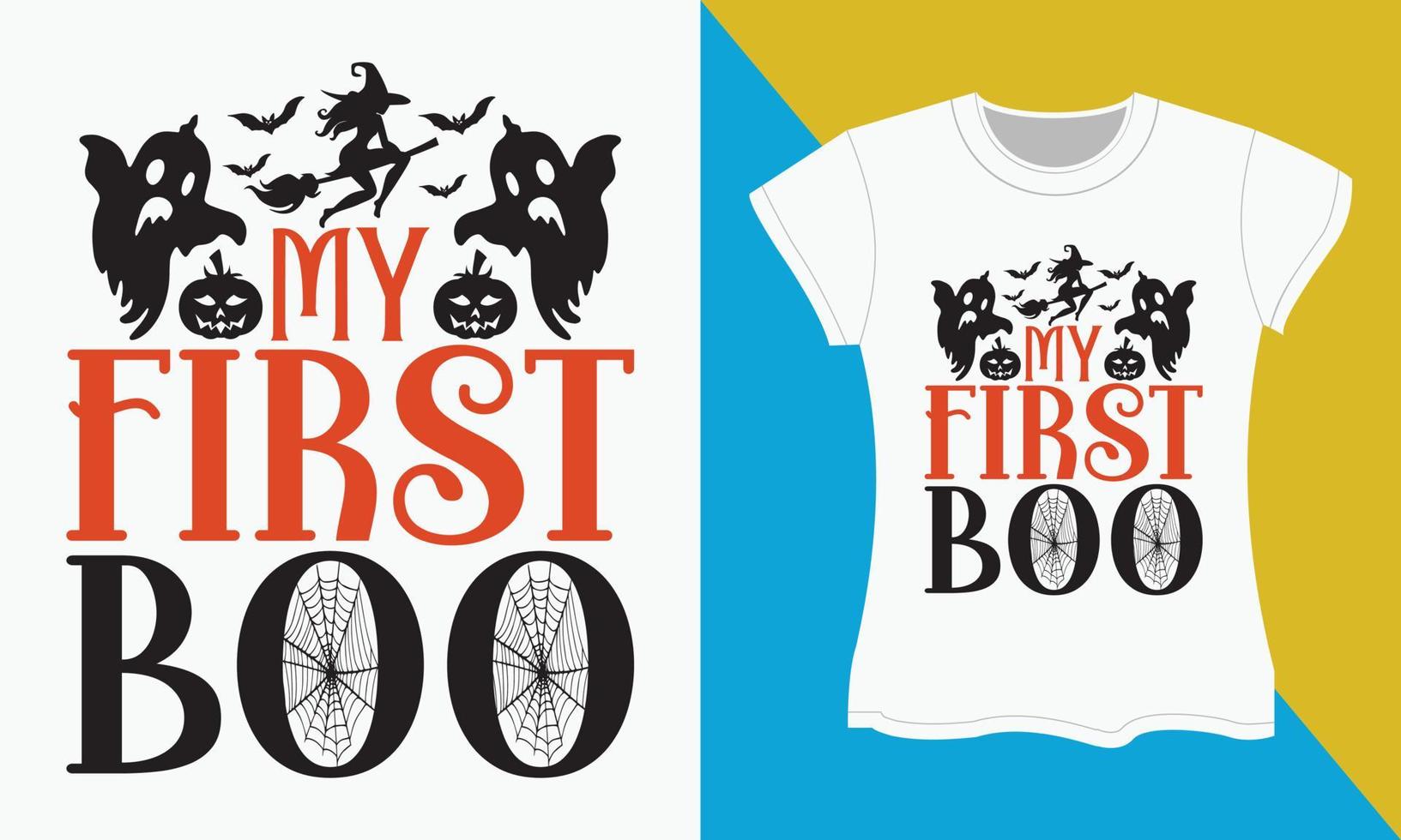 Halloween T-shirt SVG cut files design, My first BOO vector