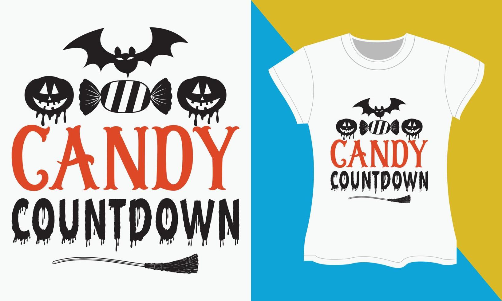Halloween typography t-shirt Design, Candy countdown vector