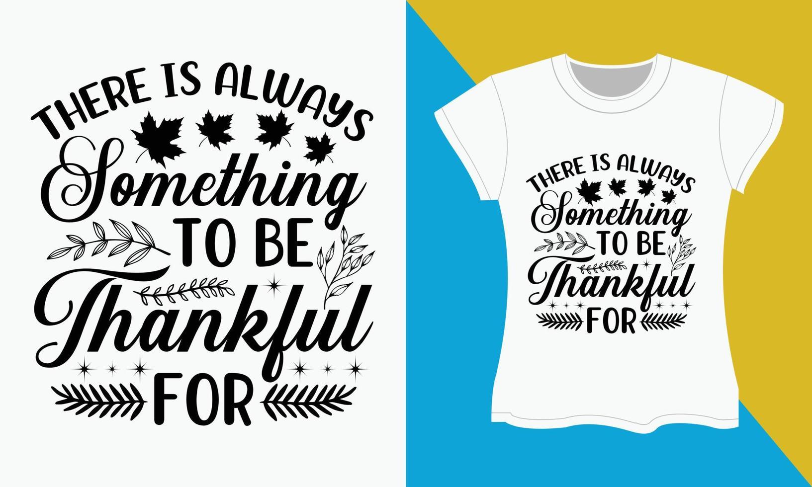 Thanksgiving SVG T-shirt Design vector