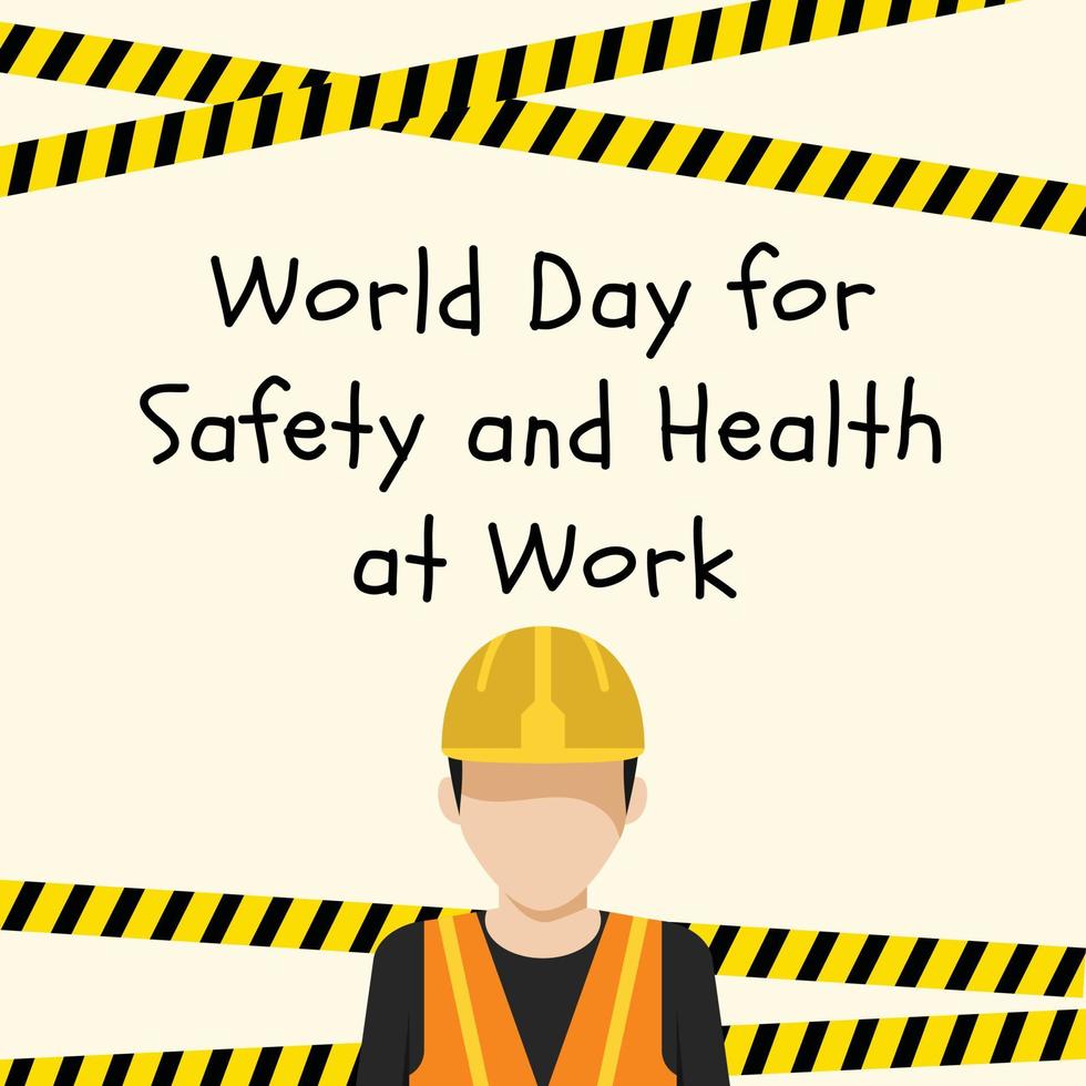 A poster for world day for safety and health at work vector