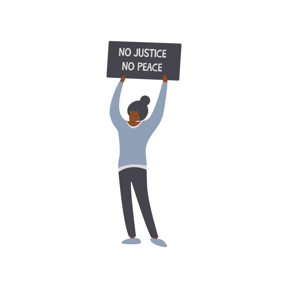 Girl holding a poster. No justice no peace vector