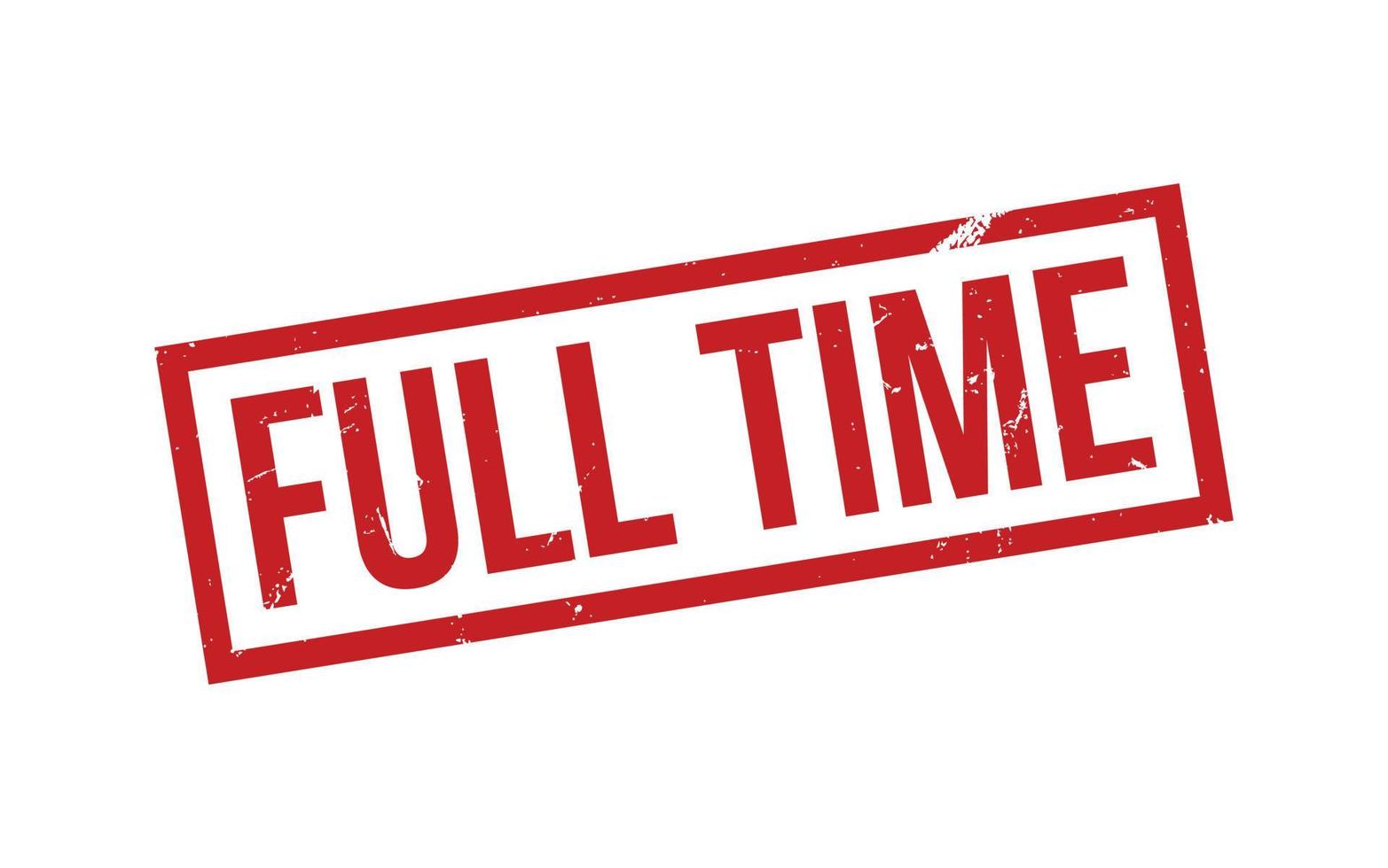 Full Time Rubber Stamp Seal Vector