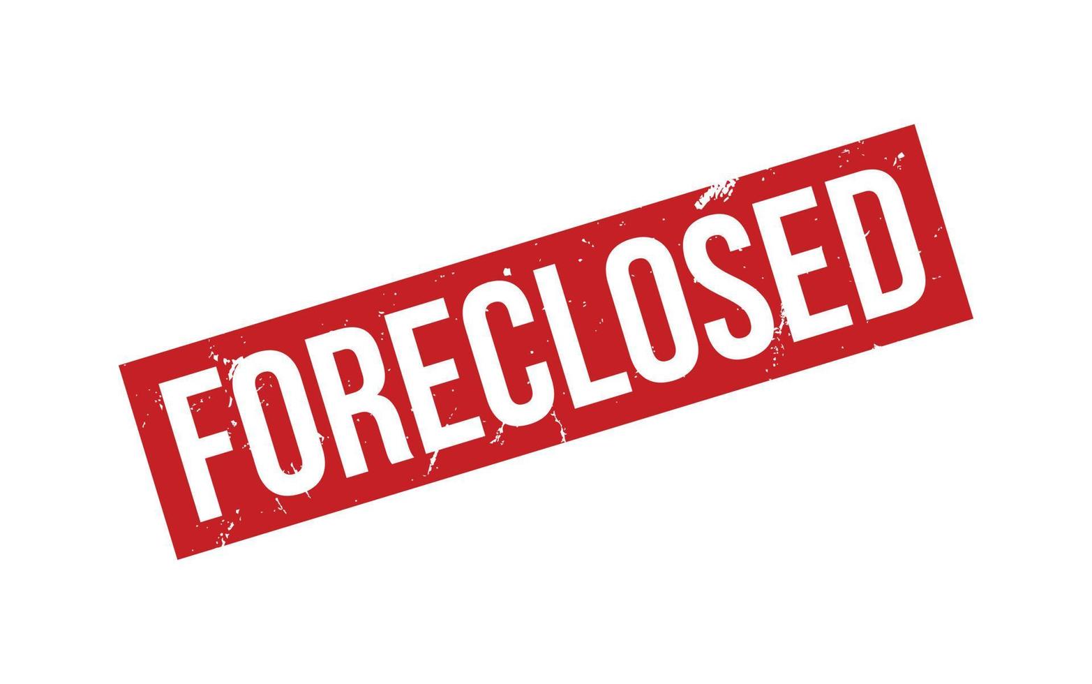 Foreclosed Rubber Stamp Seal Vector