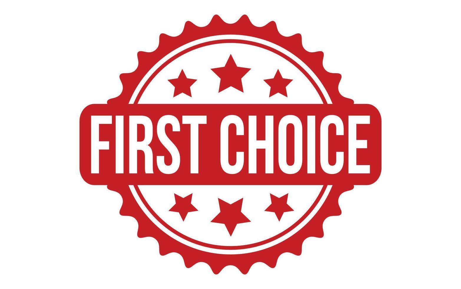 First Choice Rubber Stamp Seal Vector