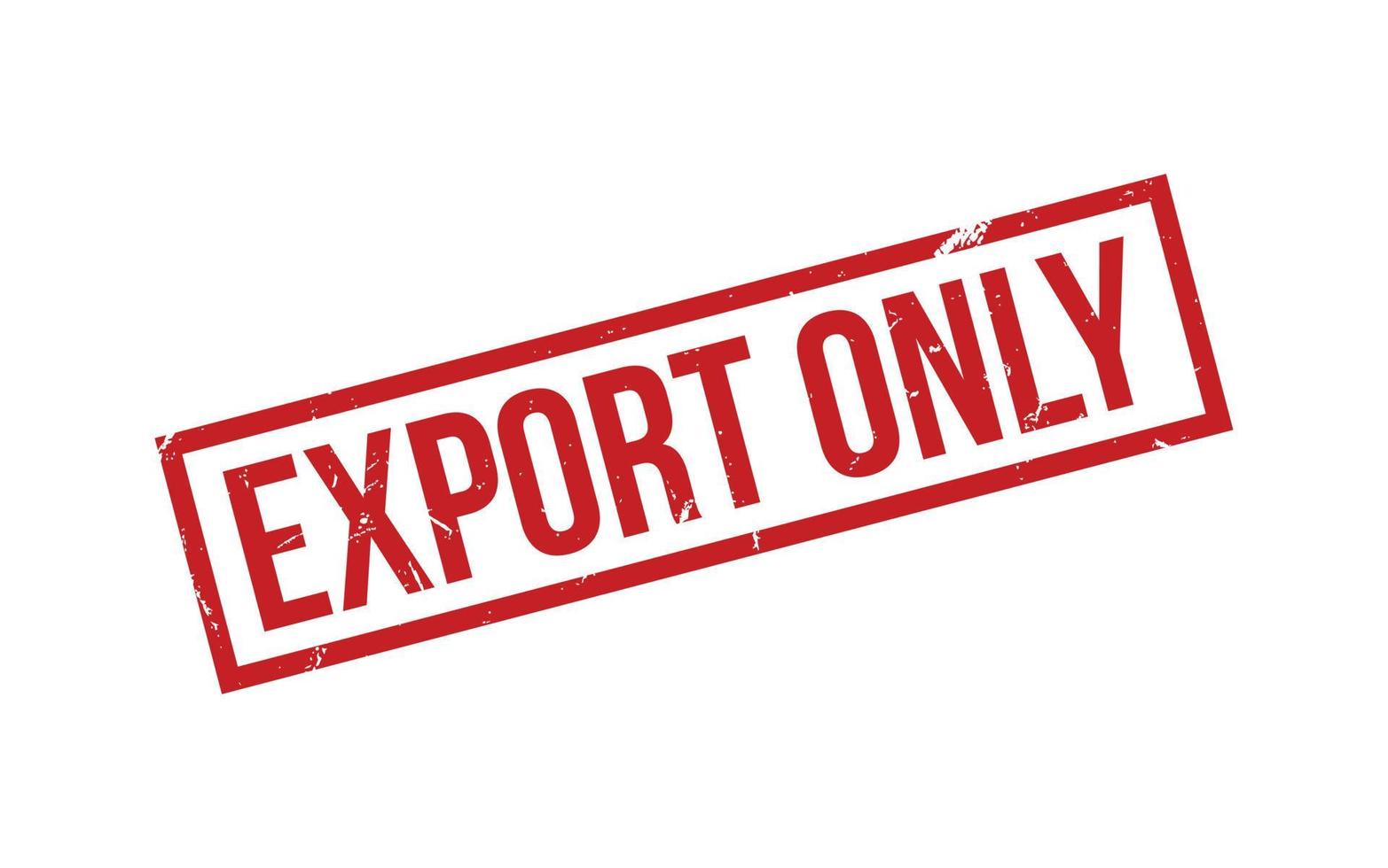 Export Only Rubber Stamp Seal Vector