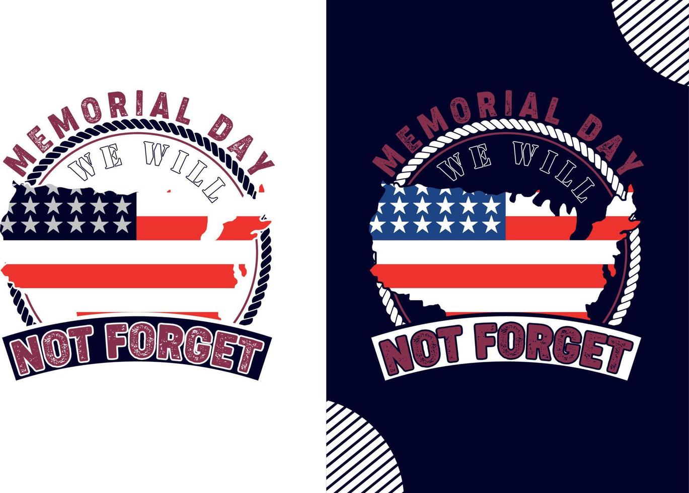 MEMORIAL DAY WE WILL NOT FORGET vector