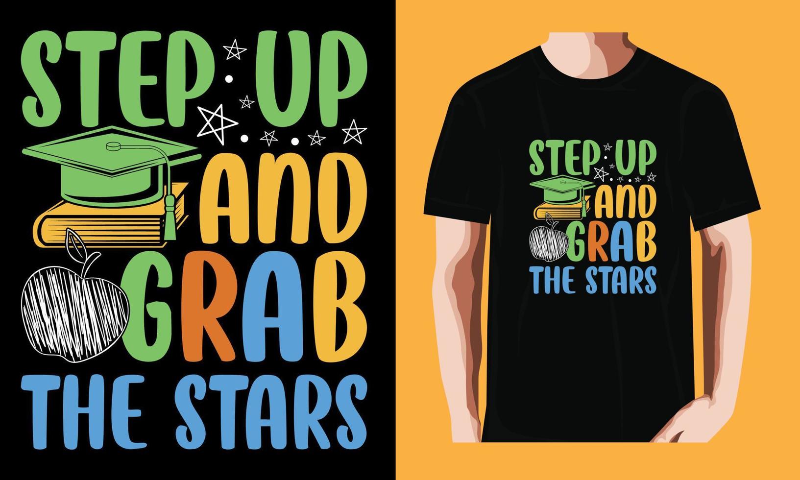 step up and grab the stars. vector