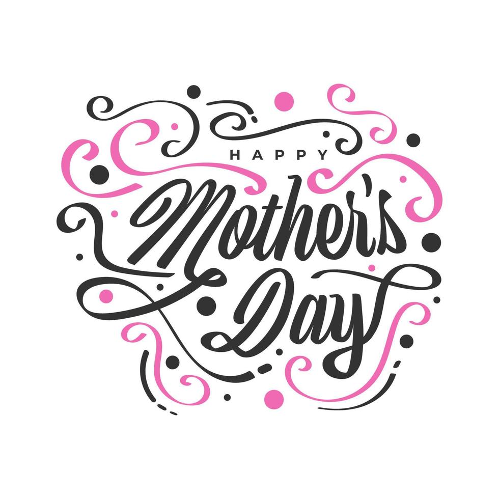 Happy Mother's Day Lettering. Mother Day Typography, Can be Used for Greeting Card, Poster, Banner, or T Shirt Design vector