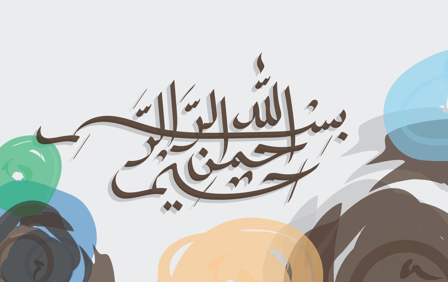 Bismillah Written in Islamic or Arabic Calligraphy with abstract background. Meaning of Bismillah, In the Name of Allah, The Compassionate, The Merciful. vector