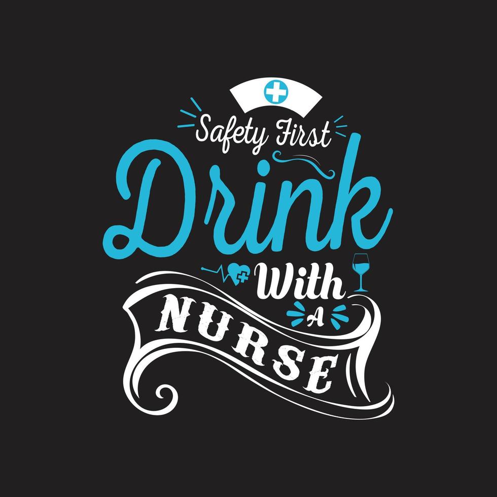 Nurses quotes t shirt design vector graphic