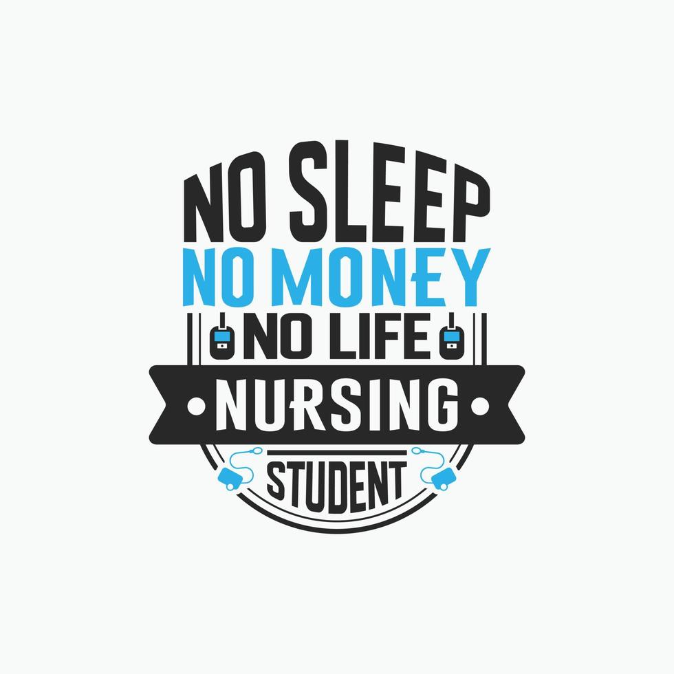 Nurses typographic quotes design vector graphic.