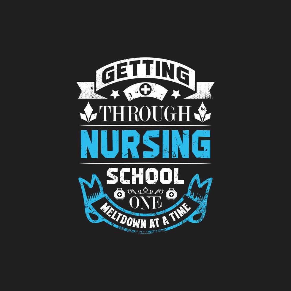 Nurses quotes t shirt design vector graphic