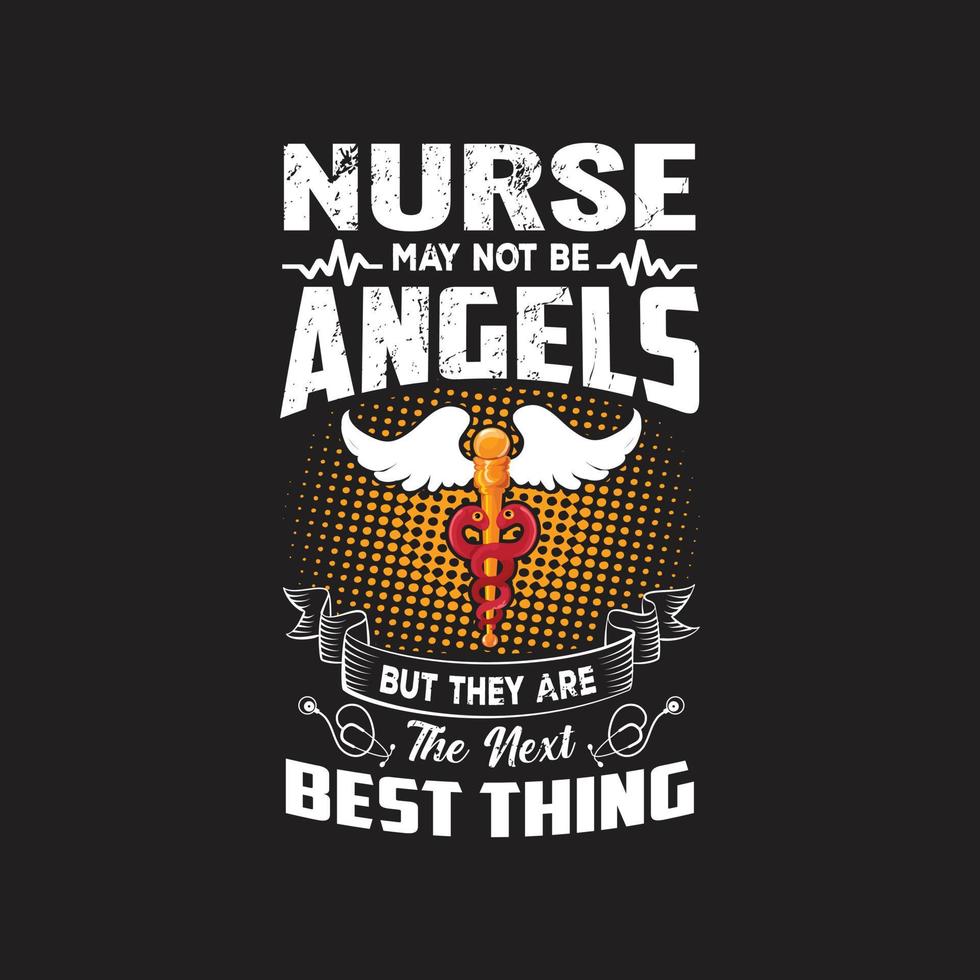 Nurses quotes t shirt design vector graphic