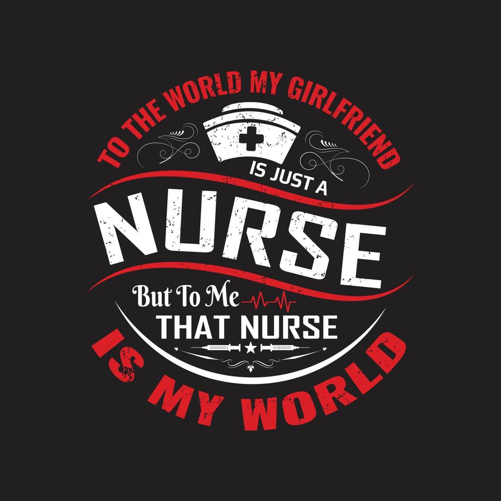 Nurses quotes t shirt design vector graphic