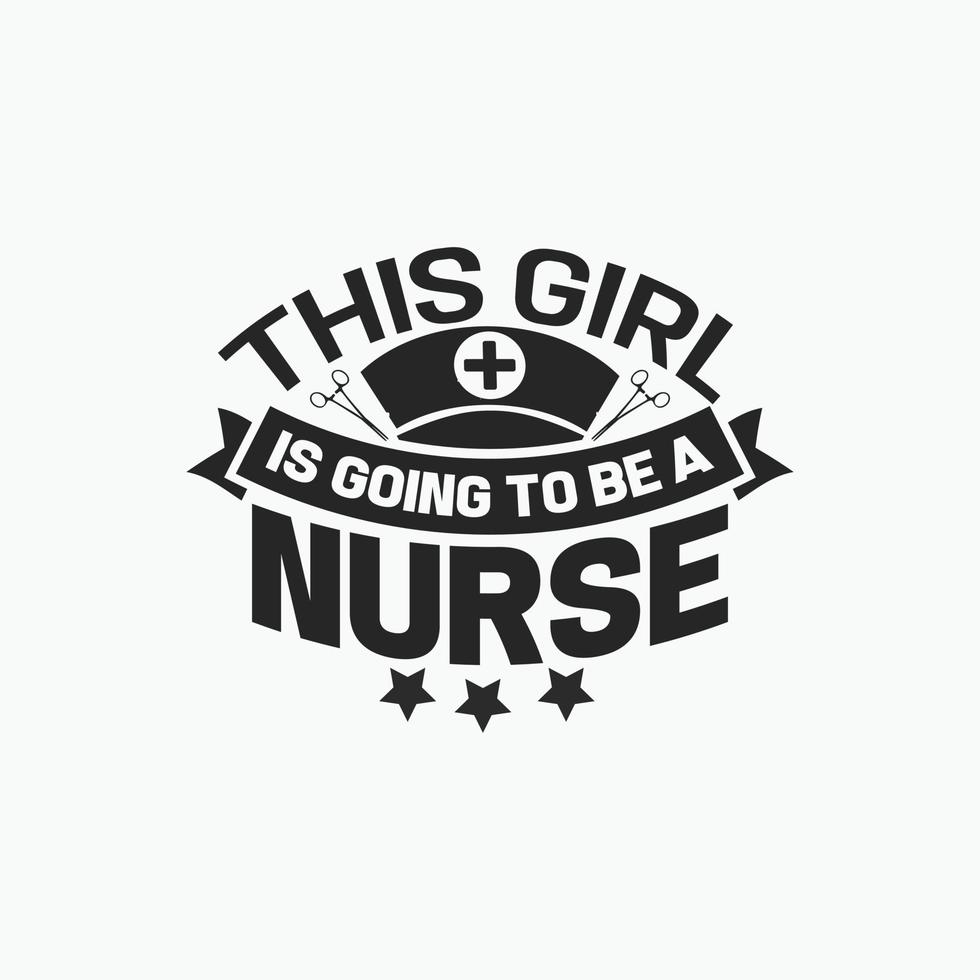 Nurses typographic quotes design vector graphic.