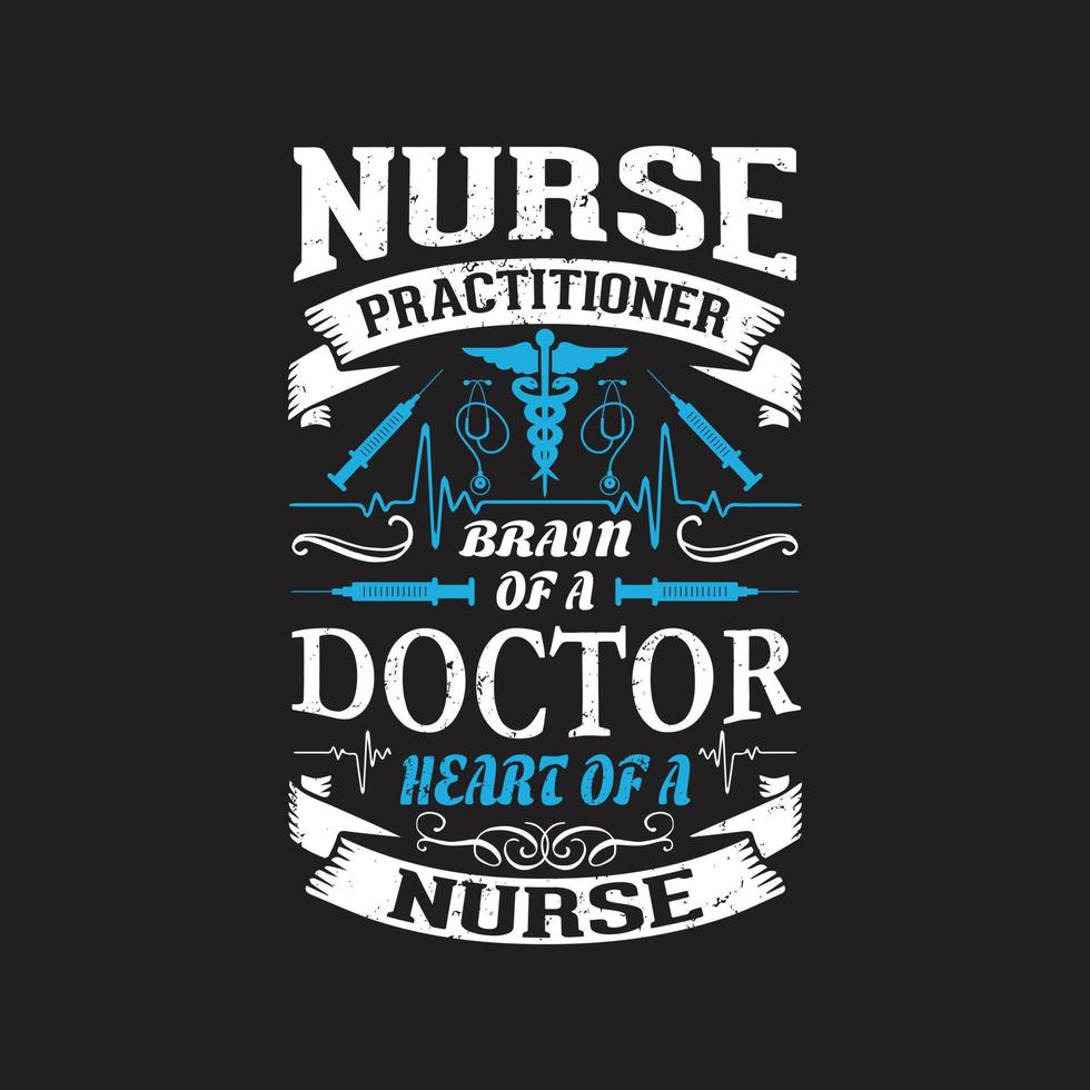 Nurses quotes t shirt design vector graphic