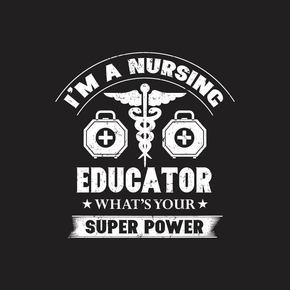 Nurses quotes t shirt design vector graphic