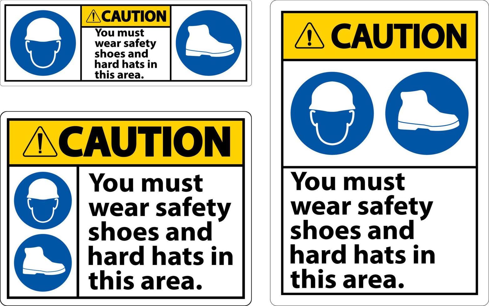 Caution Sign, You Must Wear Safety Shoes And Hard Hats In This Area vector