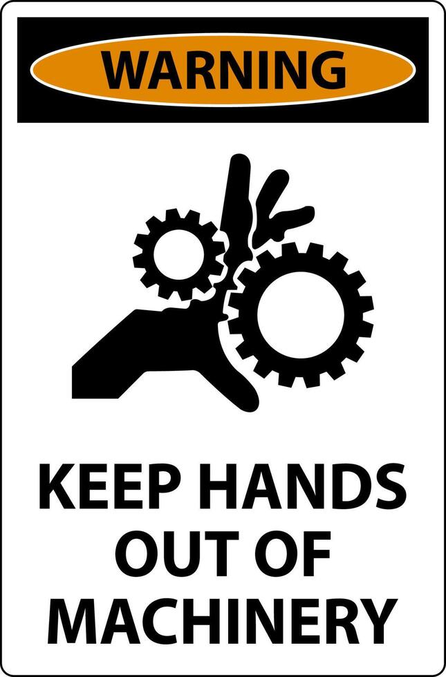 Warning Sign Keep Hands Out Of Machinery vector