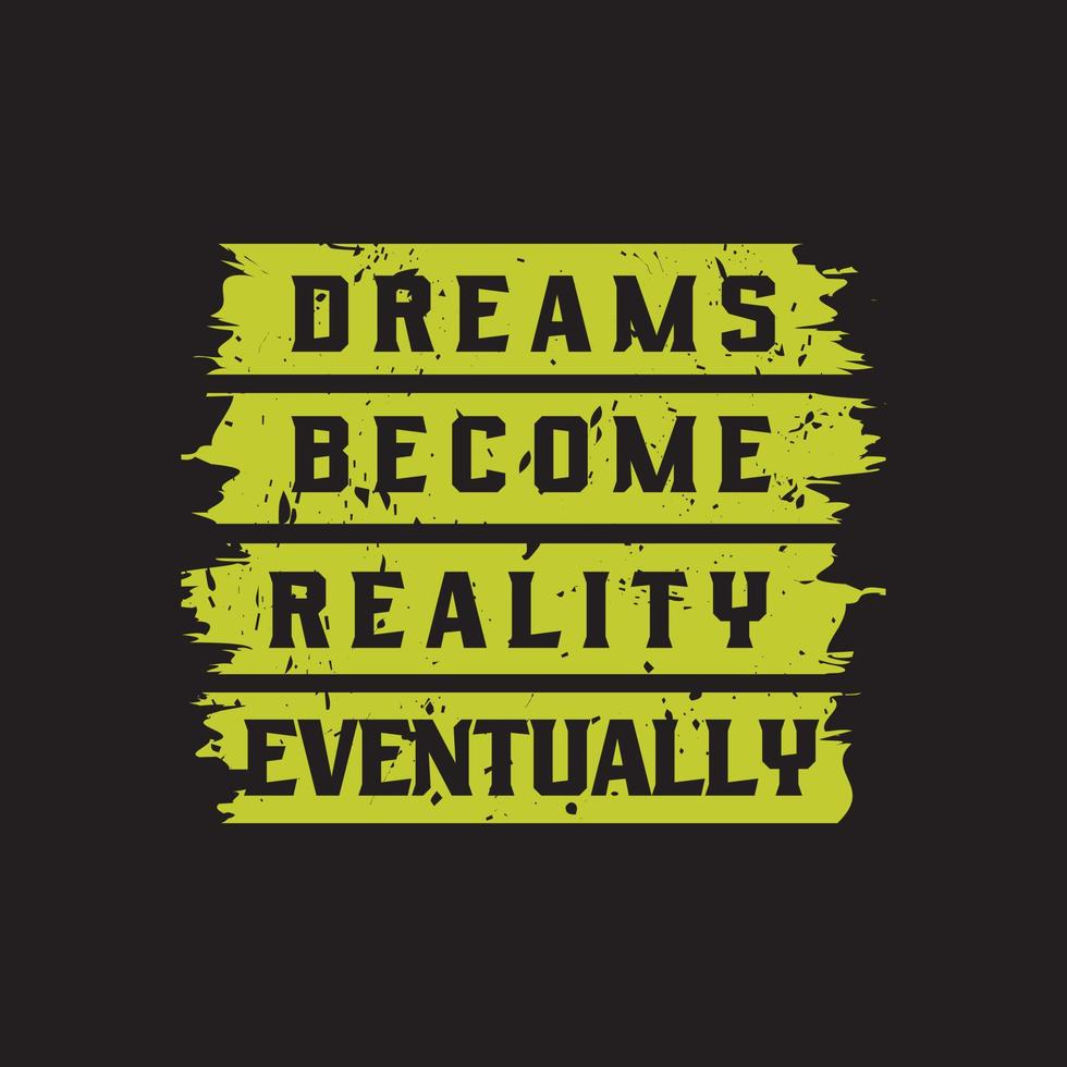 Motivational and inspirational lettering colorful style text typography with grunge effect t shirt design on black background vector