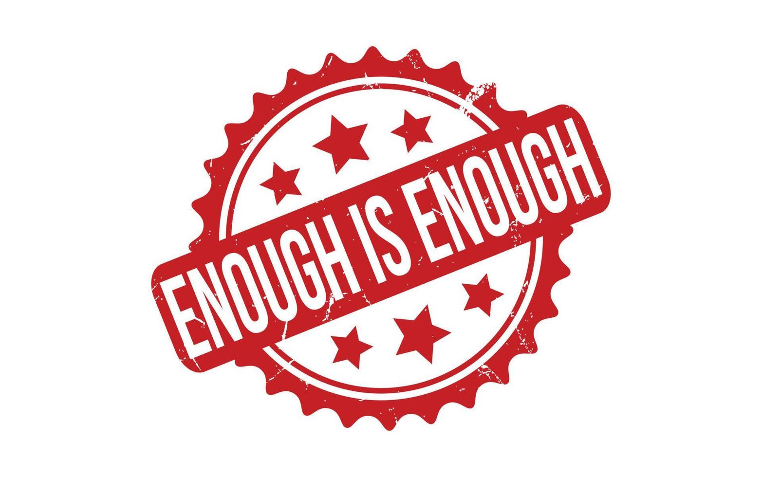 Enough Is Enough Rubber Stamp Seal Vector