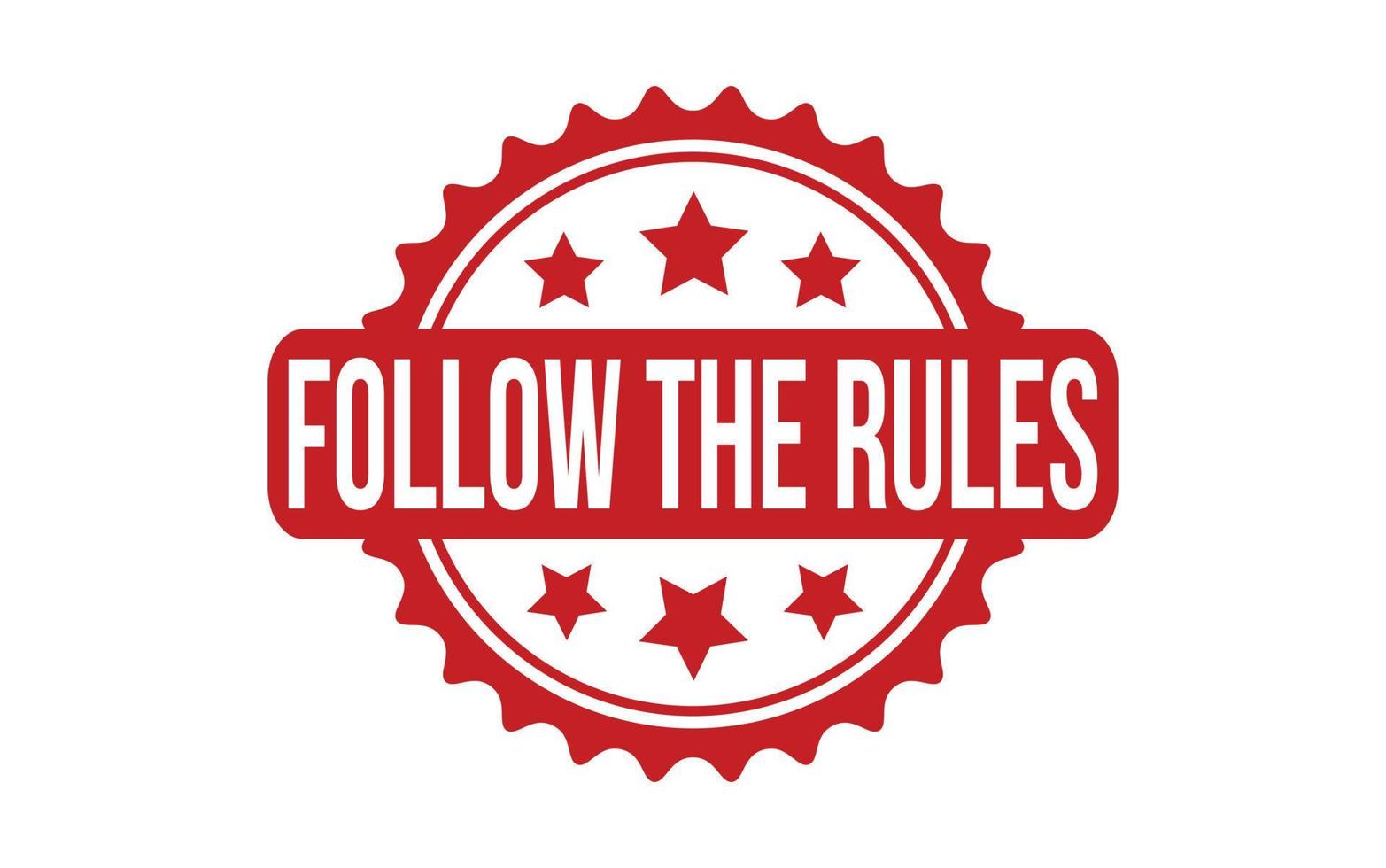 Follow The Rules Rubber Stamp Seal Vector