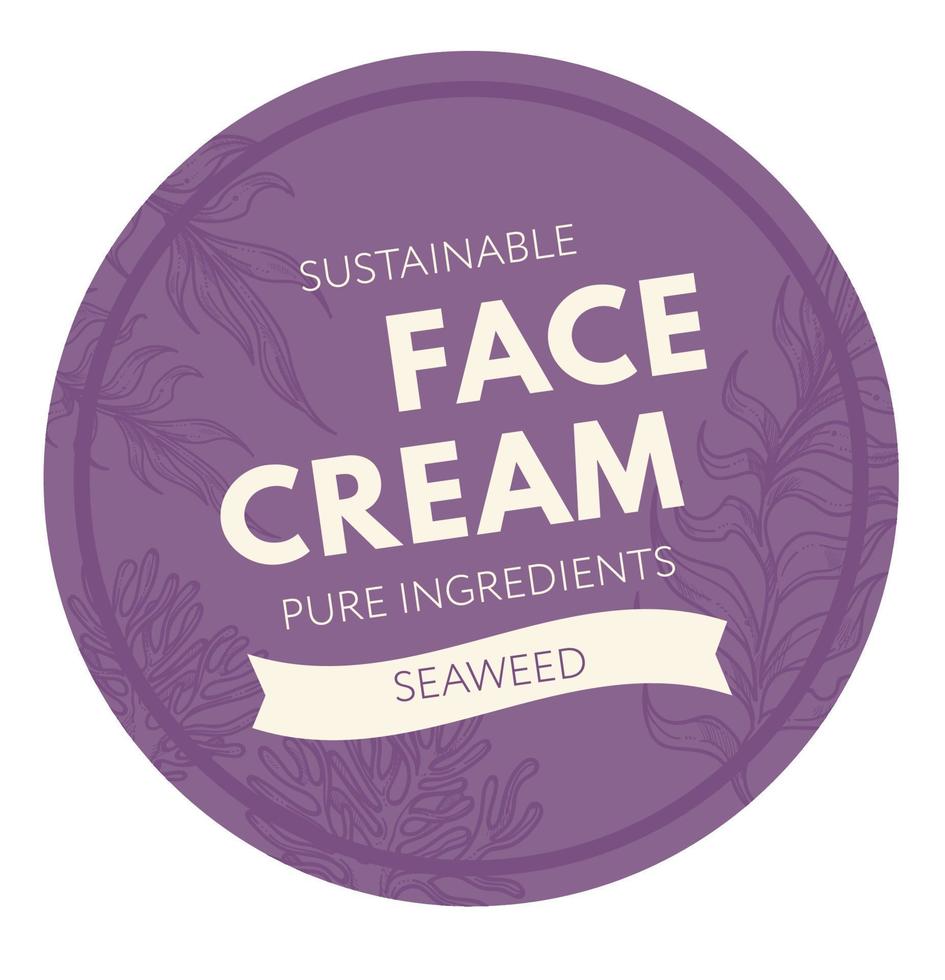 Sustainable face cream, pure ingredients label vector