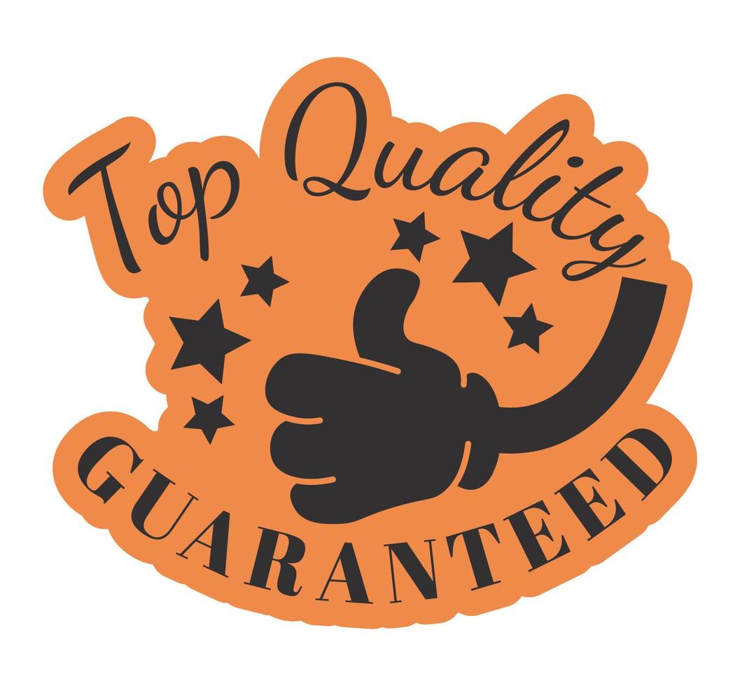 Top quality guaranteed, shop or store product vector