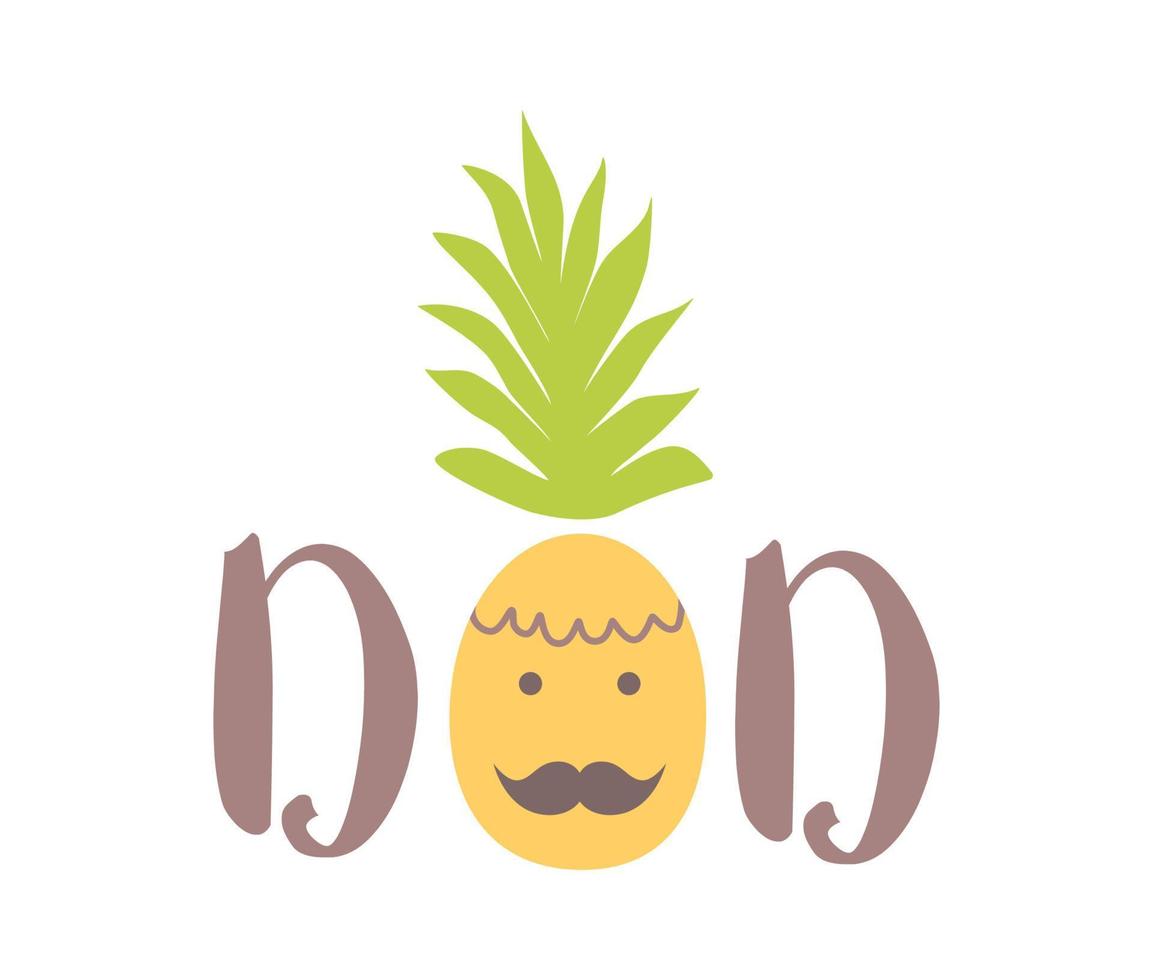Dad Happy Fathers Day card Word Dad with pineapple. Funny print for greeting card, print, poster isolated on white background. Cute yellow tropical pineapple in doodle style. Vector illustration.