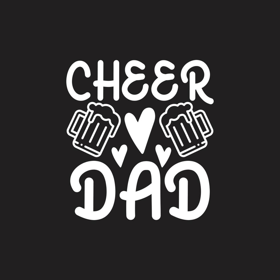 Fathers day typographic quotes t shirt design vector. vector