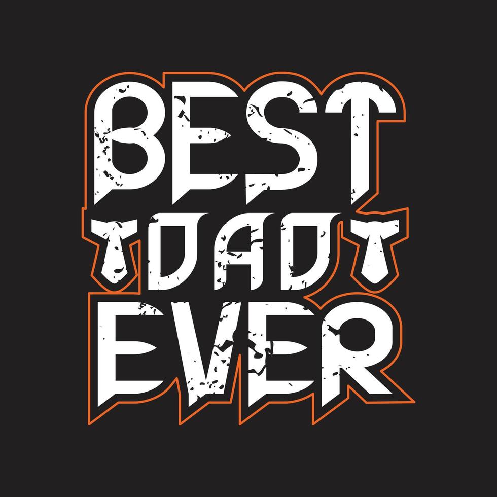 Dad typographic t shirt design vector