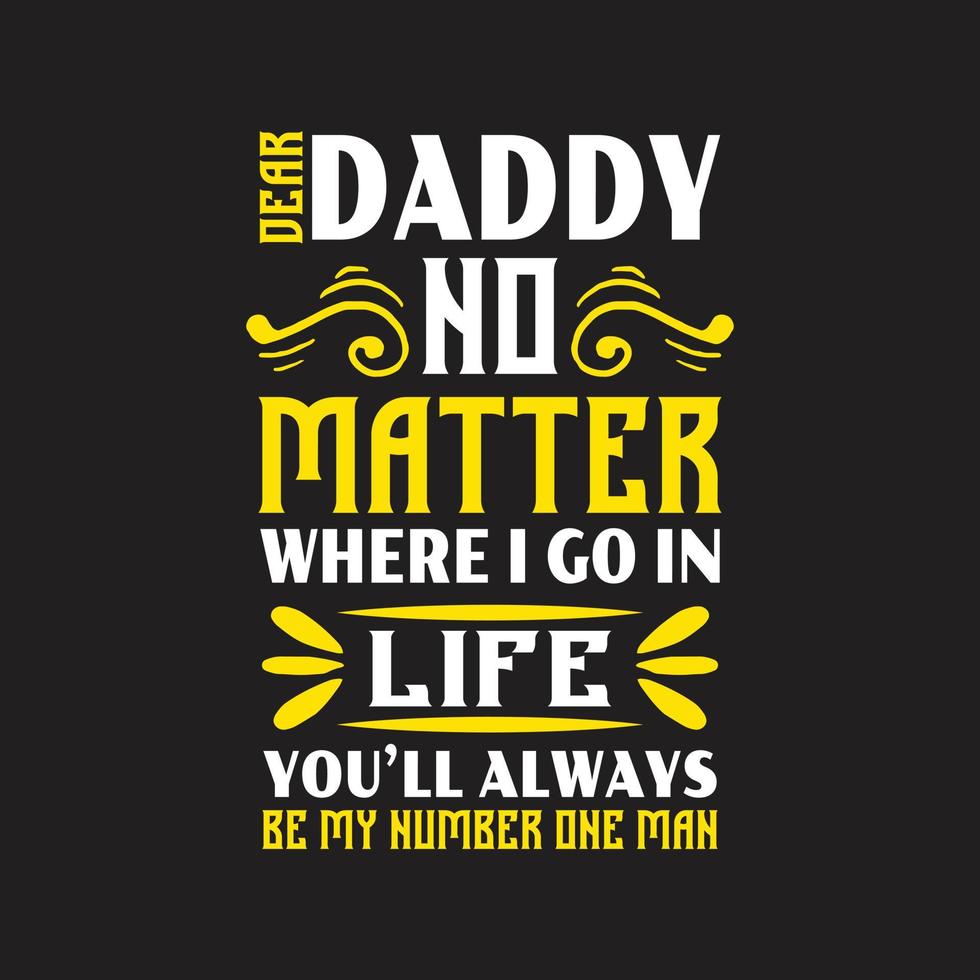 Dad typographic t shirt design vector