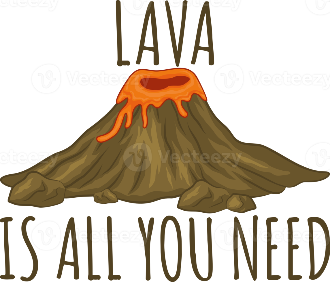 lava is allemaal u nodig hebben, liefde typografie citaat ontwerp voor t-shirt, mok, poster of andere handelswaar. png