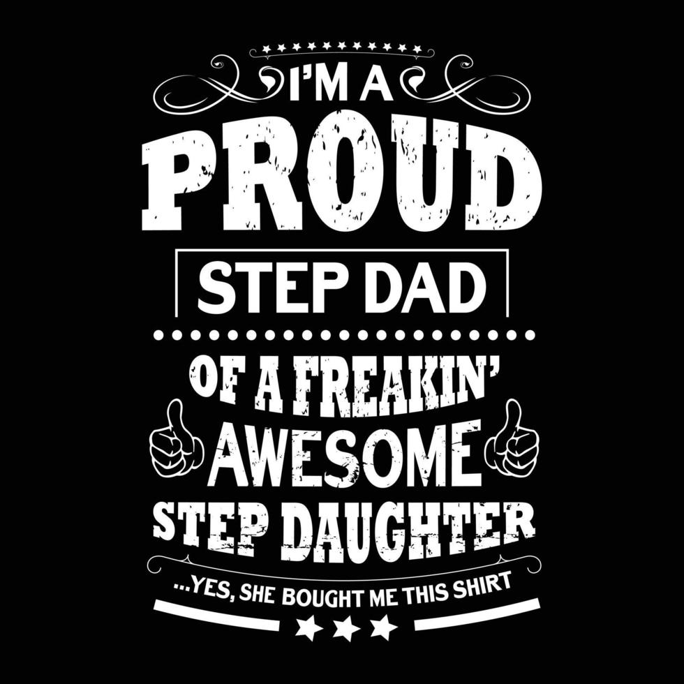 Fathers day typographic quotes t shirt vector. vector