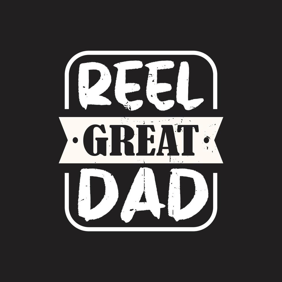 Fathers day typographic slogan design vector