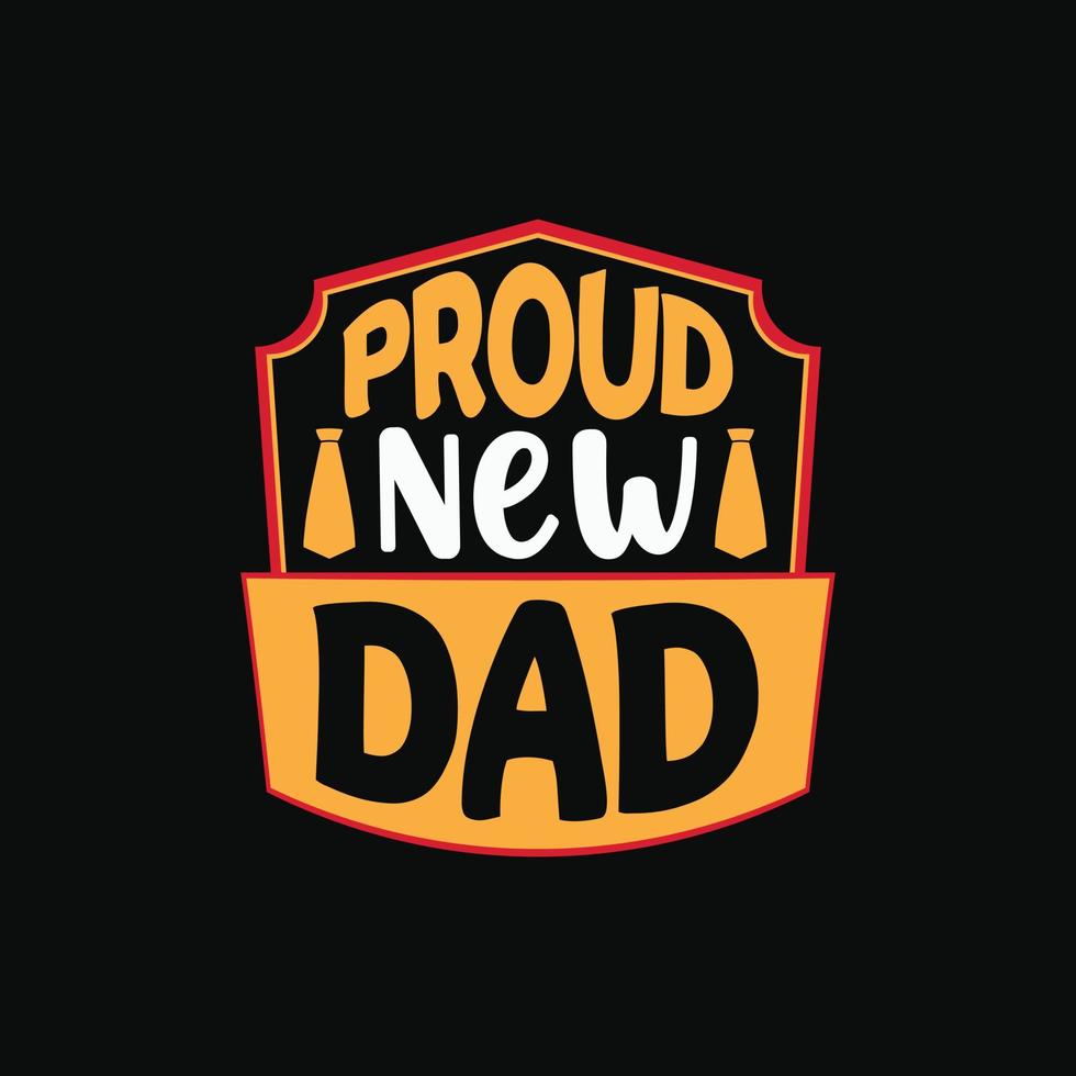 Fathers day typographic slogan design vector