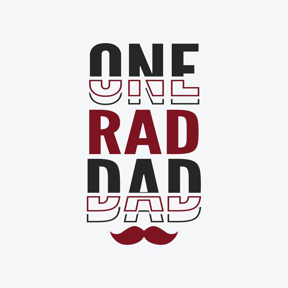 Fathers day typographic slogan design vector