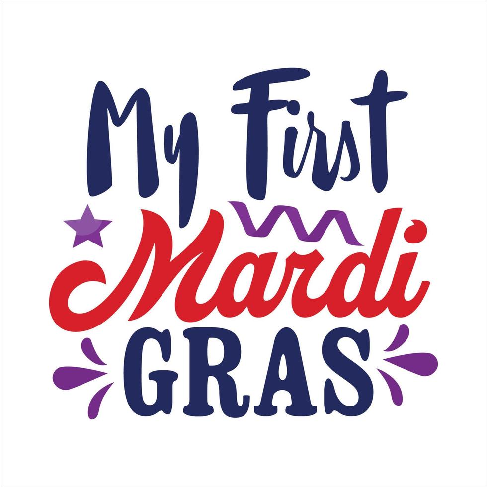 Mardi gras quote typography design for t-shirt, cards, frame artwork, bags, mugs, stickers, tumblers, phone cases, print etc. vector