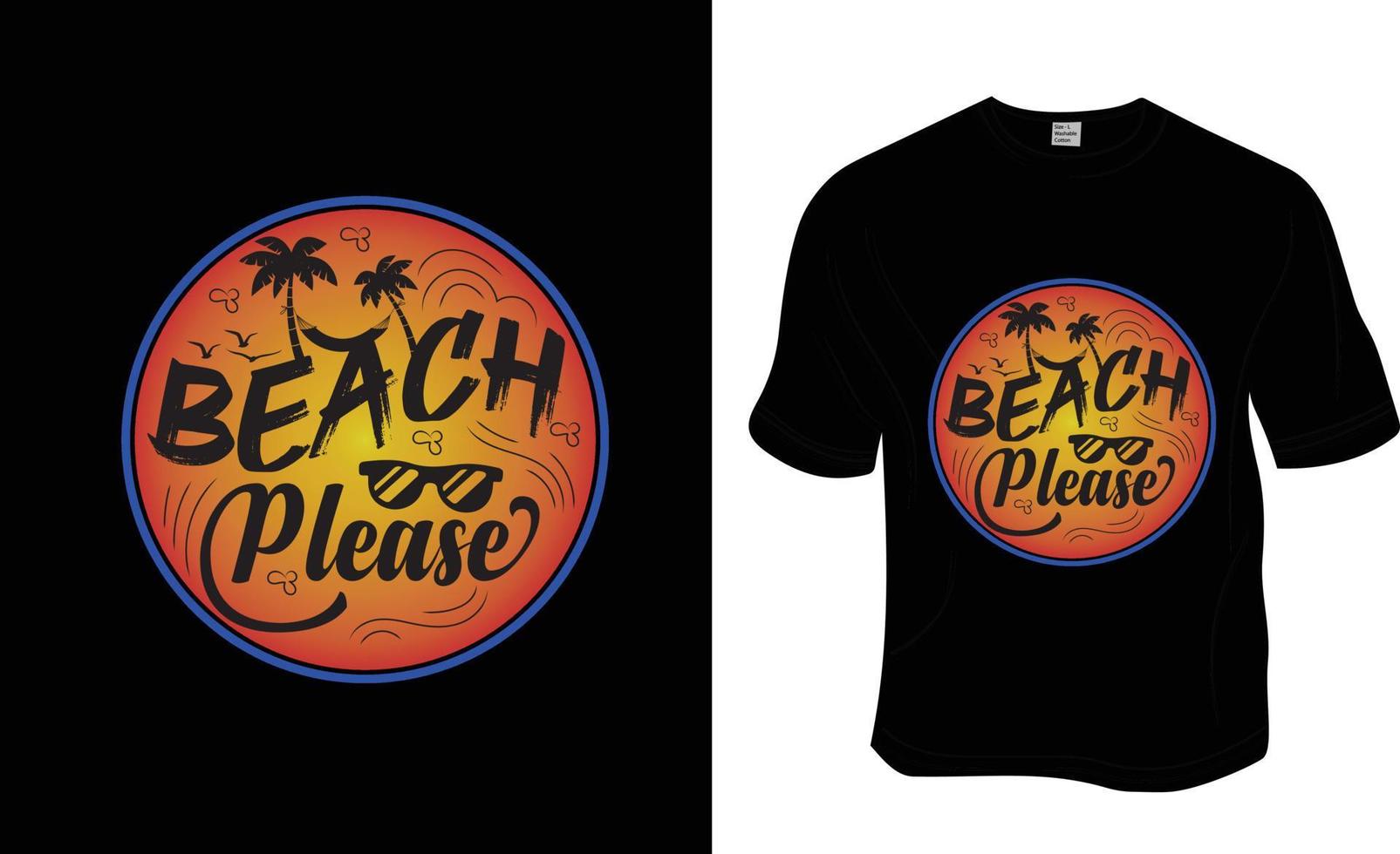 playa por favor, verano, playa camiseta diseño. Listo a impresión para vestir, póster, y ilustración. moderno, simple, letras. vector