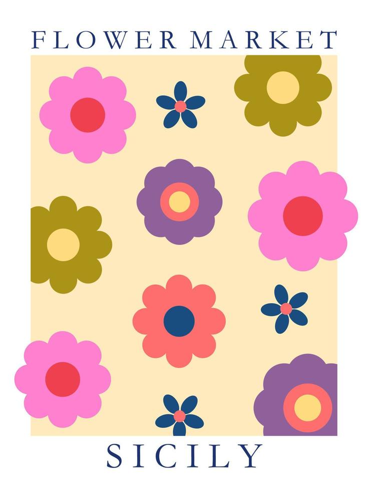 70s retro groovy revival poster. Flower market. Cartoon groovy flowers, daisies. Nostalgia concept. Great for card, flyer, T-shirt. vector