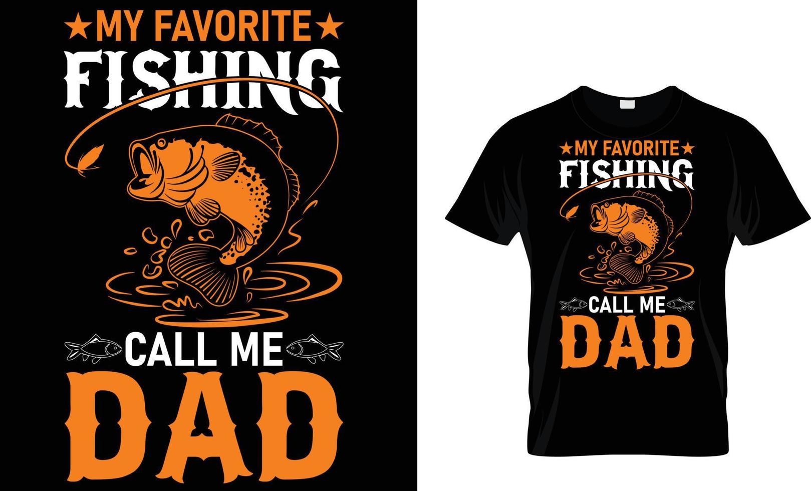 Fishing, typography, vector T-Shirt design