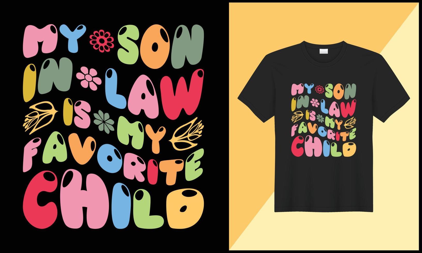 mi hijo en ley es mi favorito niño tipografía camiseta ilustración ornamento vector diseño