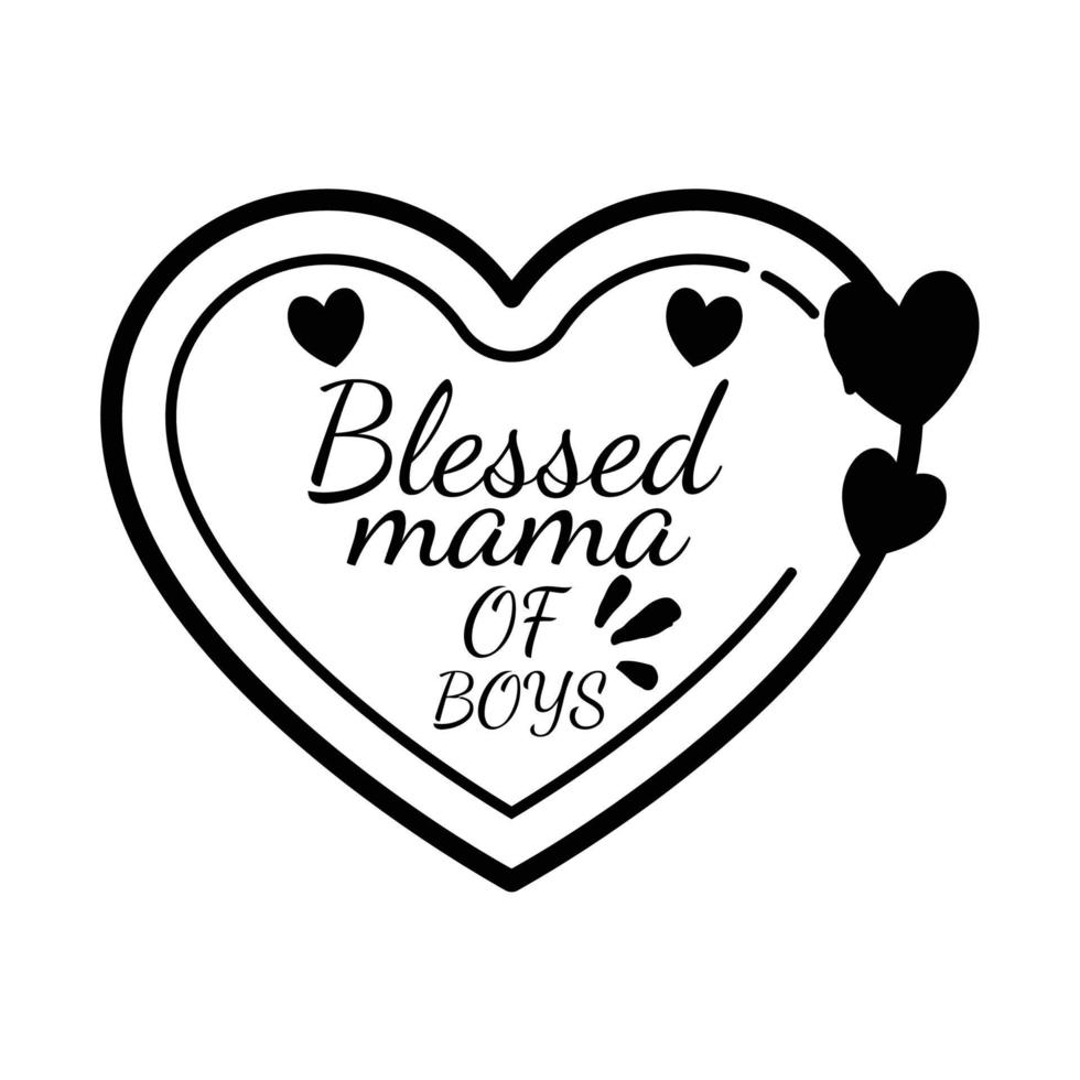 Blessed mama of boys, Mother's day t shirt print template, typography design for mom mommy mama daughter grandma girl women aunt mom life child best mom adorable shirt vector